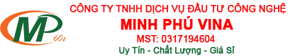 Công ty TNHH Dịch Vụ Đầu Tư Công Nghệ Minh Phú Vina